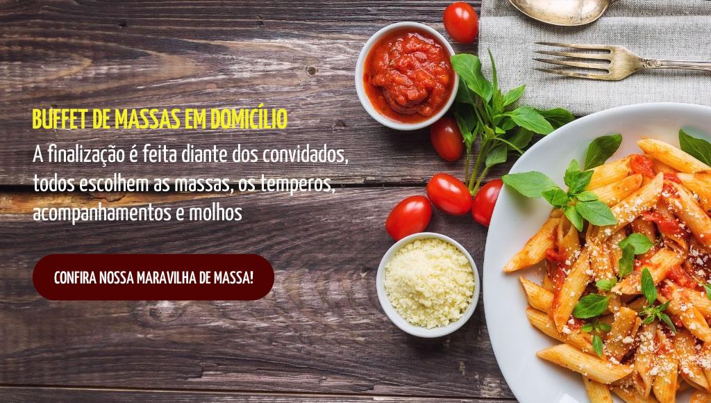 [Buffet de Massas em Domicílio, confira nossa maravilha de massa!]