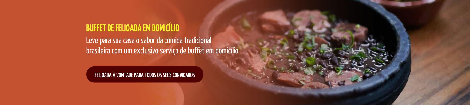 [Buffet de Feijoada em Domicílio, feijoada a vontade para todos os seus convidados]